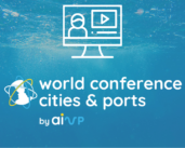 La 17ª Conferencia Mundial Ciudades y Puertos está disponible en modo remoto