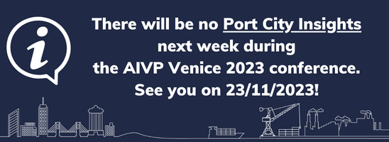 Port City Insights: This weekly strategic monitoring service on City Port news is reserved for you as a member of the AIVP