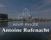 Premio AIVP Antoine Rufenacht, convocatoria de candidaturas extendida hasta el 21 julio de 2024