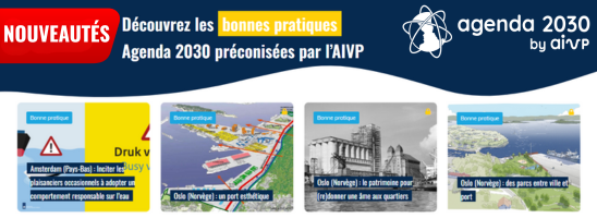 Panorama Ville Port : Ce service hebdomadaire de veille stratégique sur l’actualité Ville Port vous est réservé en tant qu’adhérent de l’AIVP 